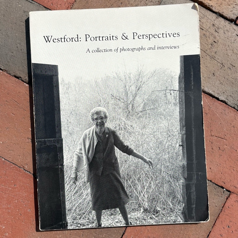 1989 Westford Portraits and Perspectives Massachusetts Oral History Arts Boston